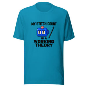 My Stitch Count Is A Working Theory Graphic Tee front view