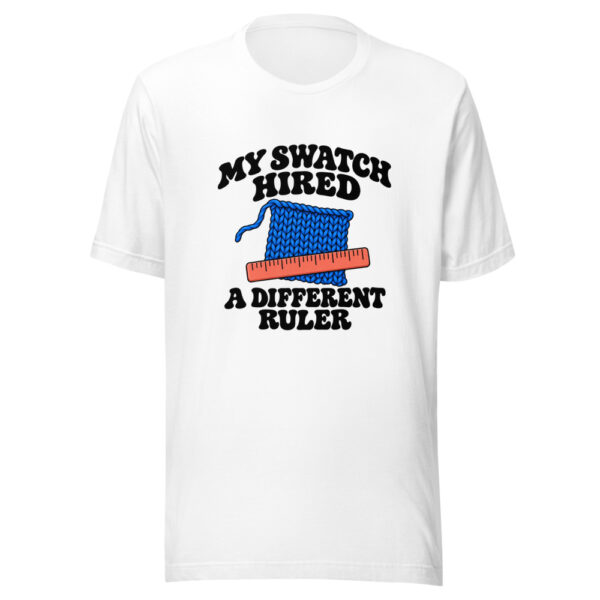 My Swatch Hired A Different Ruler Graphic Tee mockup 5 My Swatch Hired A Different Ruler Graphic Tee mockup 5