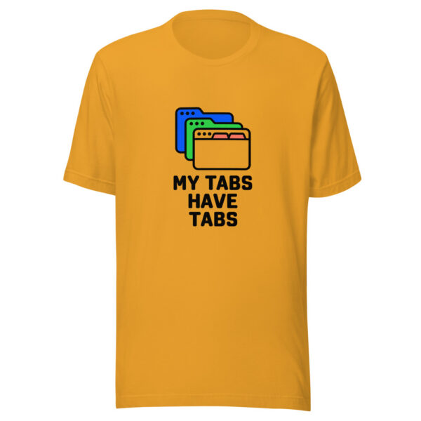 My Tabs Have Tabs Graphic Tee mockup 2 My Tabs Have Tabs Graphic Tee mockup 2