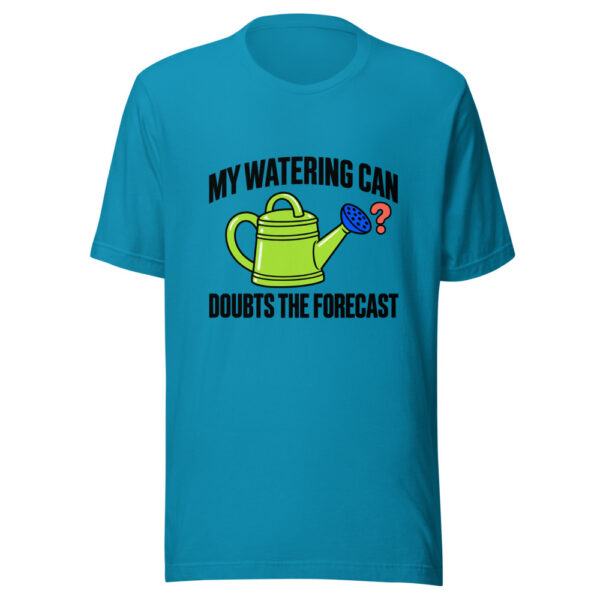 My Watering Can Doubts The Forecast Graphic Tee mockup 2 My Watering Can Doubts The Forecast Graphic Tee mockup 2
