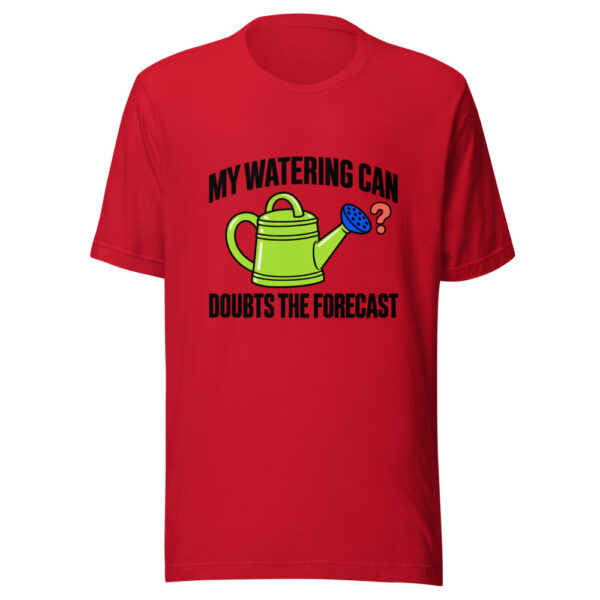 My Watering Can Doubts The Forecast Graphic Tee mockup 8 My Watering Can Doubts The Forecast Graphic Tee mockup 8