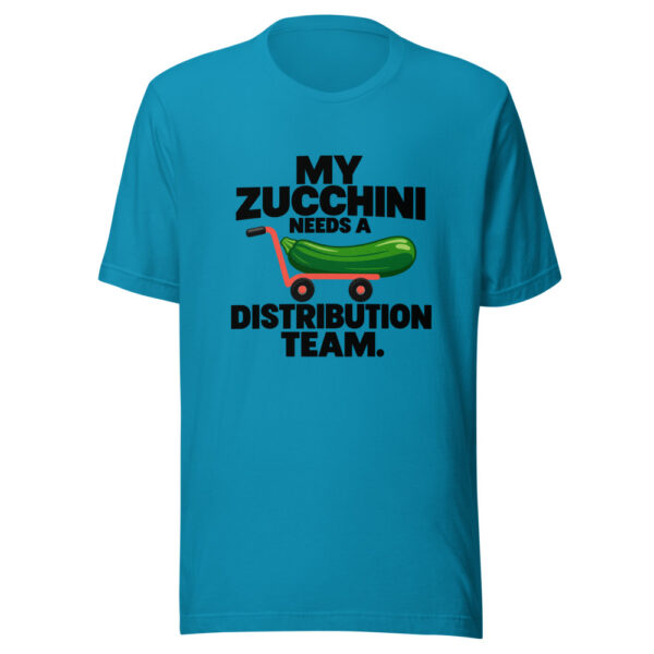My Zucchini Needs A Distribution Team Graphic Tee front view