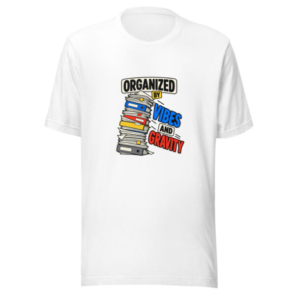Organized By Vibes And Gravity Vibes-and-gravity Graphic Tee mockup 6
