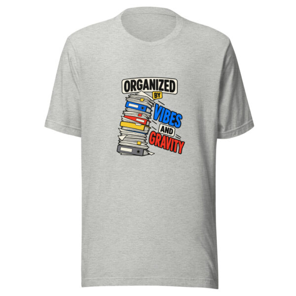 Organized By Vibes And Gravity Vibes-and-gravity Graphic Tee mockup 8