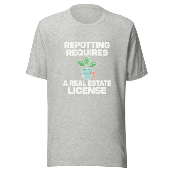 Repotting Requires A Real Estate License Graphic Tee mockup 7 Repotting Requires A Real Estate License Graphic Tee mockup 7