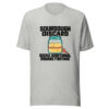 Sourdough Discard Seeks Additional Square Footage Graphic Tee mockup 7