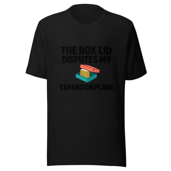 The Box Lid Disputes My Expansion Plans Graphic Tee mockup 4 The Box Lid Disputes My Expansion Plans Graphic Tee mockup 4