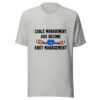 Cable Management Has Become Knot Management Graphic Tee mockup 7