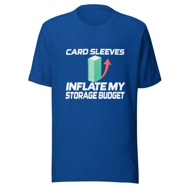 Card Sleeves Inflate My Storage Budget Graphic Tee mockup 3 Card Sleeves Inflate My Storage Budget Graphic Tee mockup 3