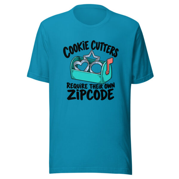 Cookie Cutters Require Their Own Zipcode Graphic Tee mockup 2 Cookie Cutters Require Their Own Zipcode Graphic Tee mockup 2