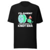 Filament Has Entered Its Knot Era Graphic Tee mockup 4