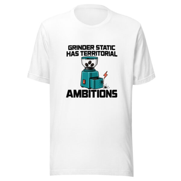 Grinder Static Has Territorial Ambitions Graphic Tee mockup 5 Grinder Static Has Territorial Ambitions Graphic Tee mockup 5