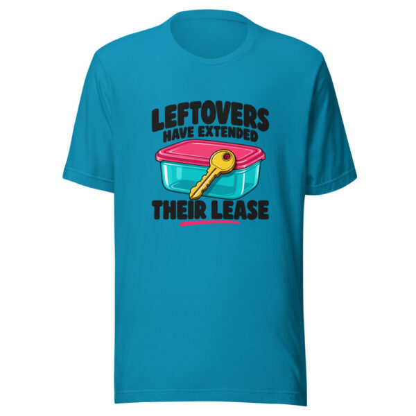 Leftovers Have Extended Their Lease Graphic Tee mockup 2