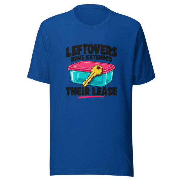 Leftovers Have Extended Their Lease Graphic Tee mockup 3
