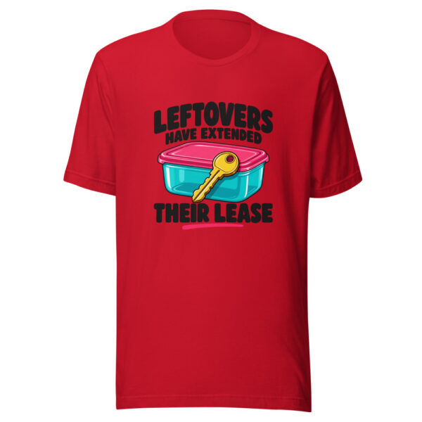 Leftovers Have Extended Their Lease Graphic Tee mockup 8
