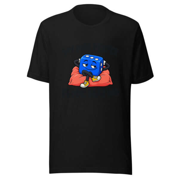 My Dice Prefer Floor Seating Graphic Tee mockup 4