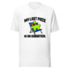 My Last Piece Is On Sabbatical Graphic Tee mockup 5
