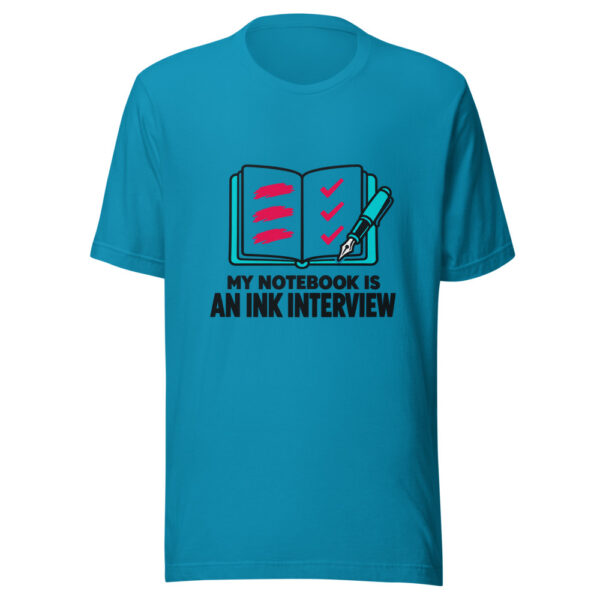 My Notebook Is An Ink Interview Graphic Tee mockup 2 My Notebook Is An Ink Interview Graphic Tee mockup 2