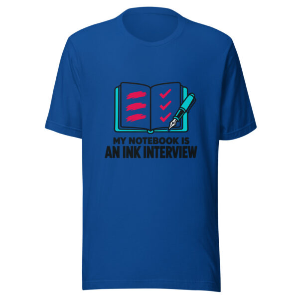 My Notebook Is An Ink Interview Graphic Tee mockup 3 My Notebook Is An Ink Interview Graphic Tee mockup 3