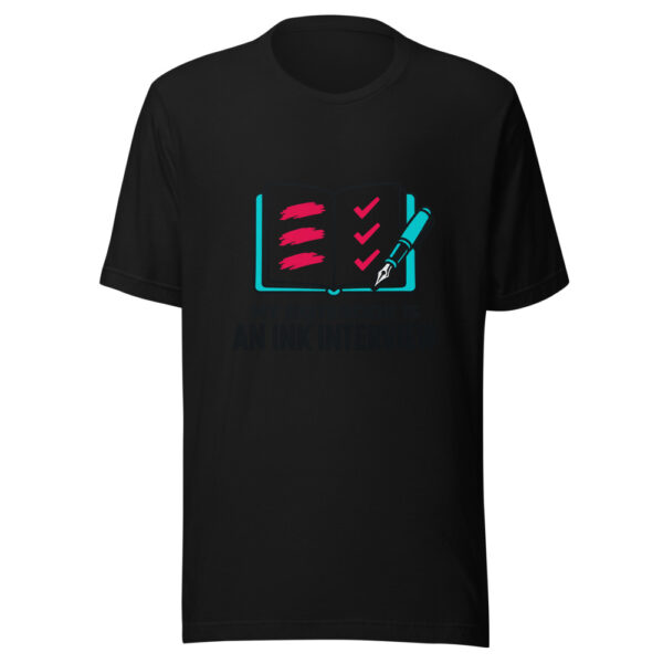 My Notebook Is An Ink Interview Graphic Tee mockup 4 My Notebook Is An Ink Interview Graphic Tee mockup 4