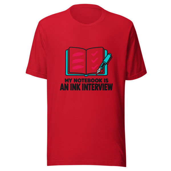 My Notebook Is An Ink Interview Graphic Tee mockup 8 My Notebook Is An Ink Interview Graphic Tee mockup 8