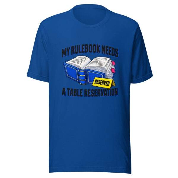 My Rulebook Needs A Table Reservation Graphic Tee mockup 2 My Rulebook Needs A Table Reservation Graphic Tee mockup 2