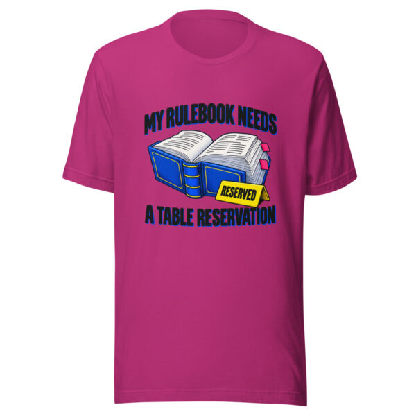 My Rulebook Needs A Table Reservation Graphic Tee mockup 3 My Rulebook Needs A Table Reservation Graphic Tee mockup 3