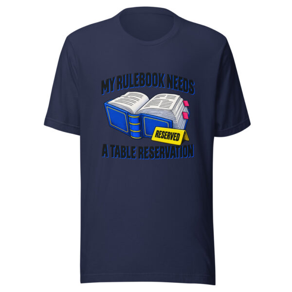 My Rulebook Needs A Table Reservation Graphic Tee mockup 6 My Rulebook Needs A Table Reservation Graphic Tee mockup 6