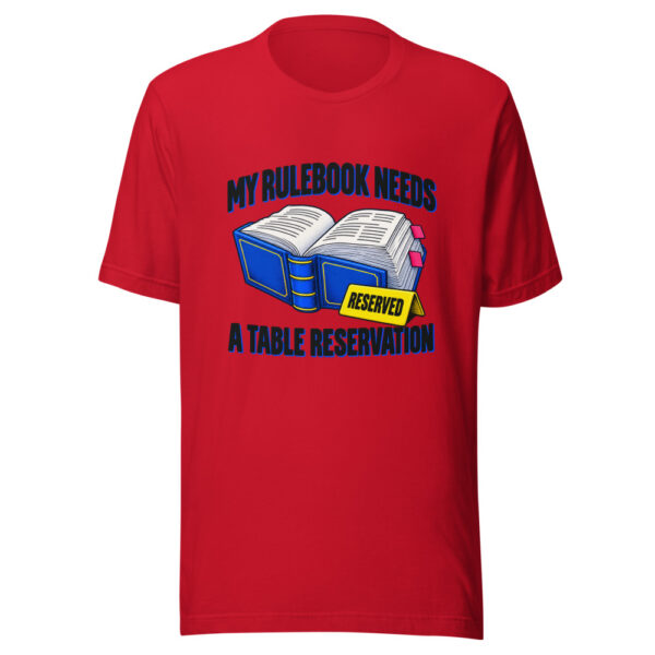 My Rulebook Needs A Table Reservation Graphic Tee mockup 8 My Rulebook Needs A Table Reservation Graphic Tee mockup 8