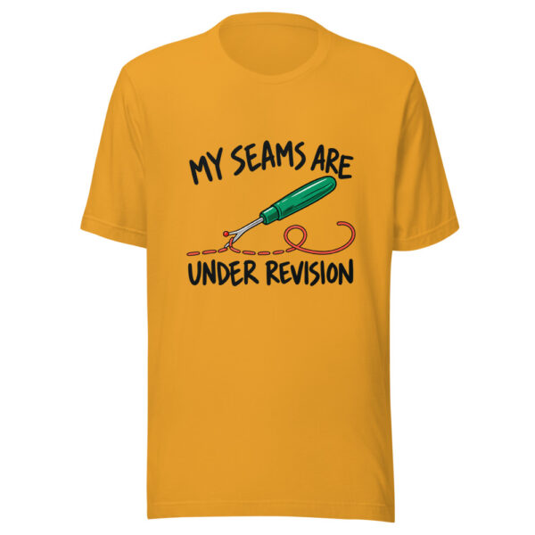 My Seams Are Under Revision Graphic Tee mockup 2