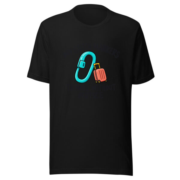 My Stitch Markers Travel Without Notice Graphic Tee mockup 4