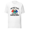 My Test Tiles Have Main Character Energy Graphic Tee mockup 5