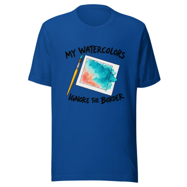 My Watercolors Ignore The Border Graphic Tee mockup 1 My Watercolors Ignore The Border Graphic Tee front view
