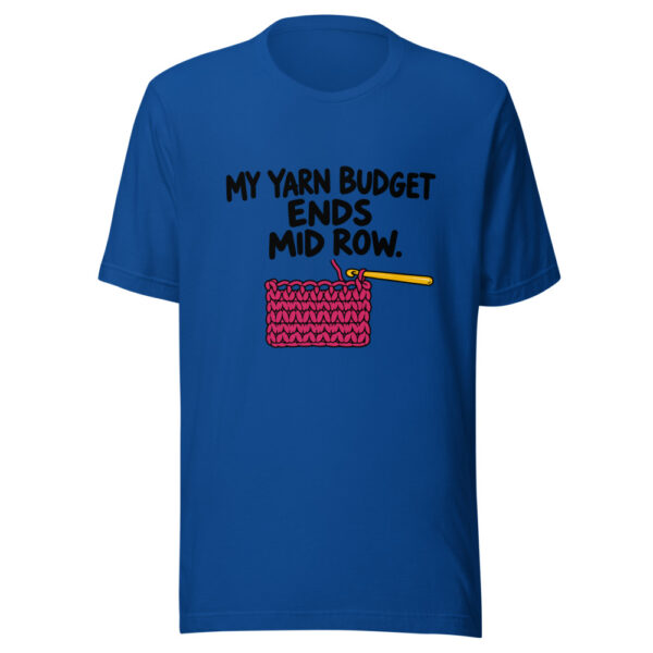 My Yarn Budget Ends Mid Row Graphic Tee mockup 1 My Yarn Budget Ends Mid Row Graphic Tee front view