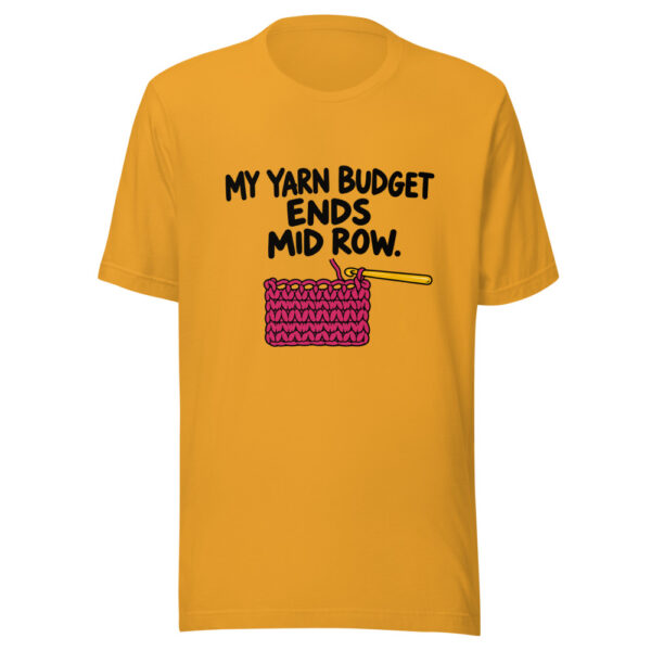 My Yarn Budget Ends Mid Row Graphic Tee mockup 3 My Yarn Budget Ends Mid Row Graphic Tee mockup 3