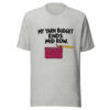 My Yarn Budget Ends Mid Row Graphic Tee mockup 7 My Yarn Budget Ends Mid Row Graphic Tee mockup 7