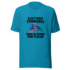 Pottery Trimmings Have Claimed The Floor Graphic Tee mockup 2 Pottery Trimmings Have Claimed The Floor Graphic Tee mockup 2