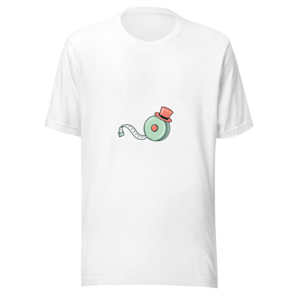 Tape Measures Specialize In Disappearing Acts Graphic Tee mockup 5 Tape Measures Specialize In Disappearing Acts Graphic Tee mockup 5