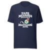 Tape Measures Specialize In Disappearing Acts Graphic Tee mockup 6 Tape Measures Specialize In Disappearing Acts Graphic Tee mockup 6